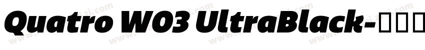 Quatro W03 UltraBlack字体转换